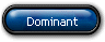 Dominant