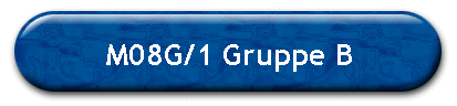 M08G/1 Gruppe B