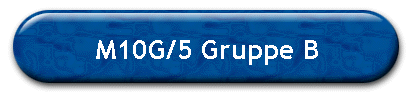 M10G/5 Gruppe B